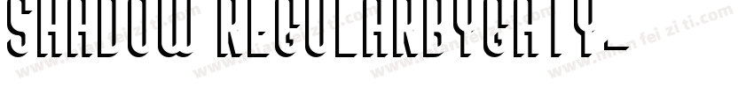Shadow RegularbyGaty字体转换